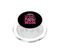 Indosso il rosa per la consapevolezza del cancro al seno di mia madre PopSockets PopGrip per MagSafe