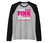 Indosso Il Rosa per la consapevolezza del Cancro al Seno di mia Nonna Maglia con Maniche Raglan