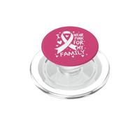 Indosso il rosa per la consapevolezza del cancro della mia famiglia PopSockets PopGrip per MagSafe