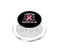 Indosso il rosa per la consapevolezza del cancro di mia nuora PopSockets PopGrip per MagSafe