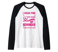 Indosso Il Rosa per Me Le Mie cicatrici raccontano Una Storia Maglia con Maniche Raglan