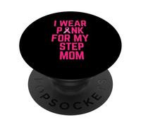 Indosso Rosa Per Il Mio Passo Mamma Cancro Al Seno Amore PopSockets PopGrip Adesivo