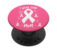Indosso rosa per il sostegno alla consapevolezza del cancro di mia madre PopSockets PopGrip Adesivo