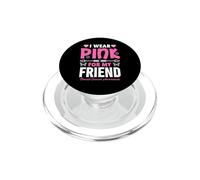 Indosso rosa per la consapevolezza del cancro al seno del mio amico PopSockets PopGrip per MagSafe