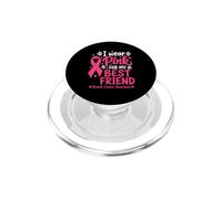 Indosso rosa per la consapevolezza del cancro al seno del mio migliore amico PopSockets PopGrip per MagSafe