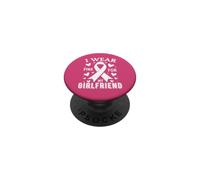 Indosso rosa per la consapevolezza del cancro della mia ragazza PopSockets PopGrip Adesivo