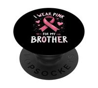 Indosso rosa per la consapevolezza del cancro di mio fratello PopSockets PopGrip Adesivo