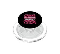 Indosso rosa per mia madre cresciuta da un eroe cancro al seno PopSockets PopGrip per MagSafe