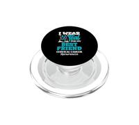 Indosso Teal per la consapevolezza del cancro cervicale del mio migliore amico PopSockets PopGrip per MagSafe