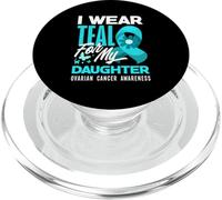 Indosso Teal per mia figlia per la consapevolezza del cancro ovarico PopSockets PopGrip per MagSafe