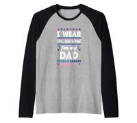 Indosso Verde Acqua, Blu e Rosa per la consapevolezza del Cancro alla tiroide di Mio Padre Maglia con Maniche Raglan