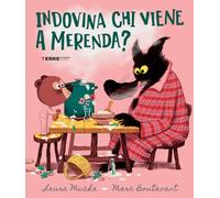 Indovina chi viene a merenda? Ediz. illustrata