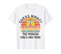 Indovina Cosa? Mimosa Girls Are Here - Retro Brunch Party Squad Maglietta