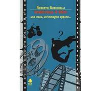 Indovina il film. Una scena, un'immagine appena...