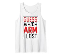 Indovina Quale Braccio Ho Perso - Amputato dell'amputazione del Braccio Canotta