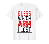 Indovina Quale Braccio Ho Perso - Amputato dell'amputazione del Braccio Maglietta