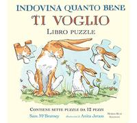 Indovina quanto bene ti voglio. Libro puzzle. Ediz. a colori