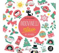 Indovinelli di Natale per i più piccoli. Ediz. a colori
