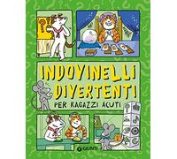 Indovinelli divertenti per ragazzi acuti