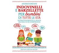 Indovinelli e barzellette per bambini di tutte le età. Intrattenimento e risate da soli o in compagnia