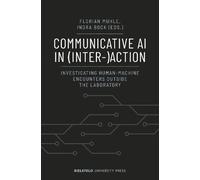 Indra Bock Communicative AI in (Inter-)Action (Tascabile) BiUP General