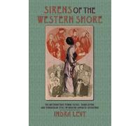 Indra Levy Sirens of the Western Shore (Tascabile)