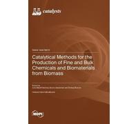 Indra Neel Puli Catalytical Methods for the Production of Fin (Copertina rigida)