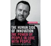 Indra Nooyi Mauro Porcini The Human Side of Innovation (Copertina rigida)