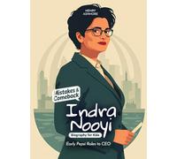Indra Nooyi Mistakes and Comebacks Biography for Kids: Early Pepsi Roles to CEO