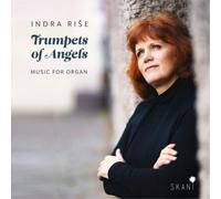 Indra Rise Indra Rise: Trumpets of Angels: Music for Organ (CD) Album
