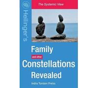 Indra Torsten Preiss Family Constellations Revealed (Tascabile) Systemic View