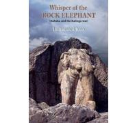Indramani Jena Whisper of the Rock Elephant (Tascabile)