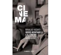 Indro Montanelli e il cinema. Un contadino toscano candidato all'Oscar