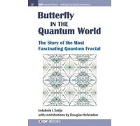 Indubala I. Satija The Butterfly in the Quantum World (Copertina rigida)