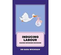Sara Wickham Inducing Labour (Tascabile)