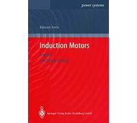 Induction Motors: Analysis and Torque Control