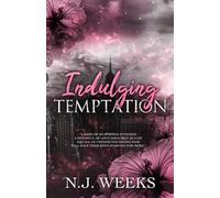 Indulging Temptation: A Brother's Best Friend Chef Romance