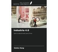 Industria 4.0: Oportunidad de salto para China