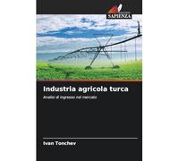 Industria agricola turca: Analisi di ingresso nel mercato