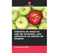 Indústria da maçã no vale de Caxemira, com referência ao distrito de Shopian