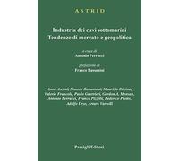 Industria dei cavi sottomarini. Tendenze di mercato e geopolitica