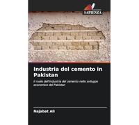 Industria del cemento in Pakistan: Il ruolo dell'industria del cemento nello sviluppo economico del Pakistan