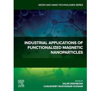 Industrial Applications of Functionalized Magnetic Nanoparticles