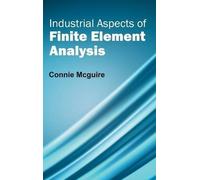 Industrial Aspects of Finite Element Analysis (Copertina rigida)