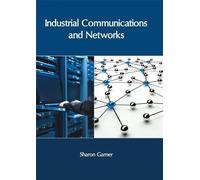 Industrial Communications and Networks (Copertina rigida)