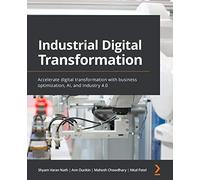 Ann Dunkin Mahesh Chowdhary Nital Patel Shyam Industrial Digital Tra (Tascabile)