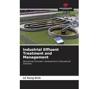 Industrial Effluent Treatment and Management: Educational Simulator, Development of Educational Scenarios
