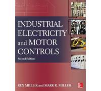 Industrial Electricity and Motor Controls, Second Edition