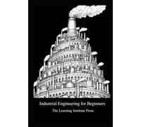 Industrial Engineering for Beginners