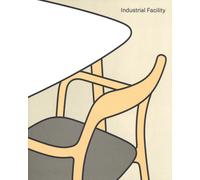 Industrial facility. Ediz. a colori - Hecht Sam, Colin Kim